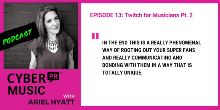 cyber pr music podcast karen allen ariel hyatt twitch