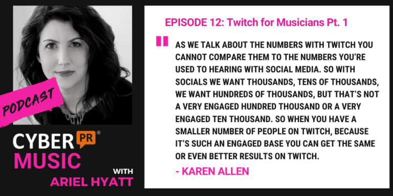 Cyber PR Music Podcast Ariel hyatt karen allen