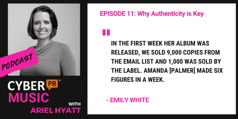 Cyber PR Music Podcast Ariel Hyatt Emily White